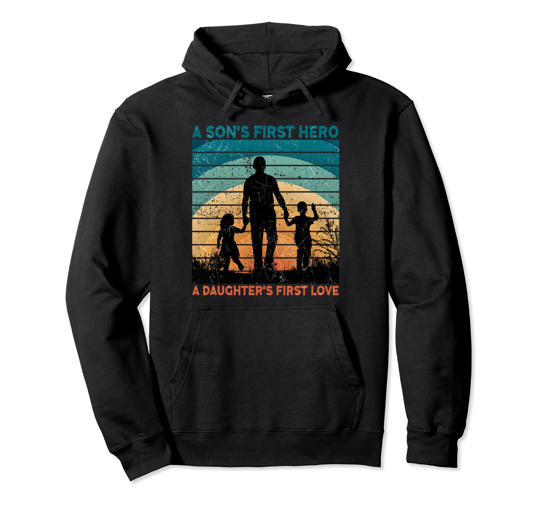 Mens Dad Sons First Hero Daughter Hoodie - Streetwear Style for Adults - T-Shirt, Sweatshirt, Hoodie