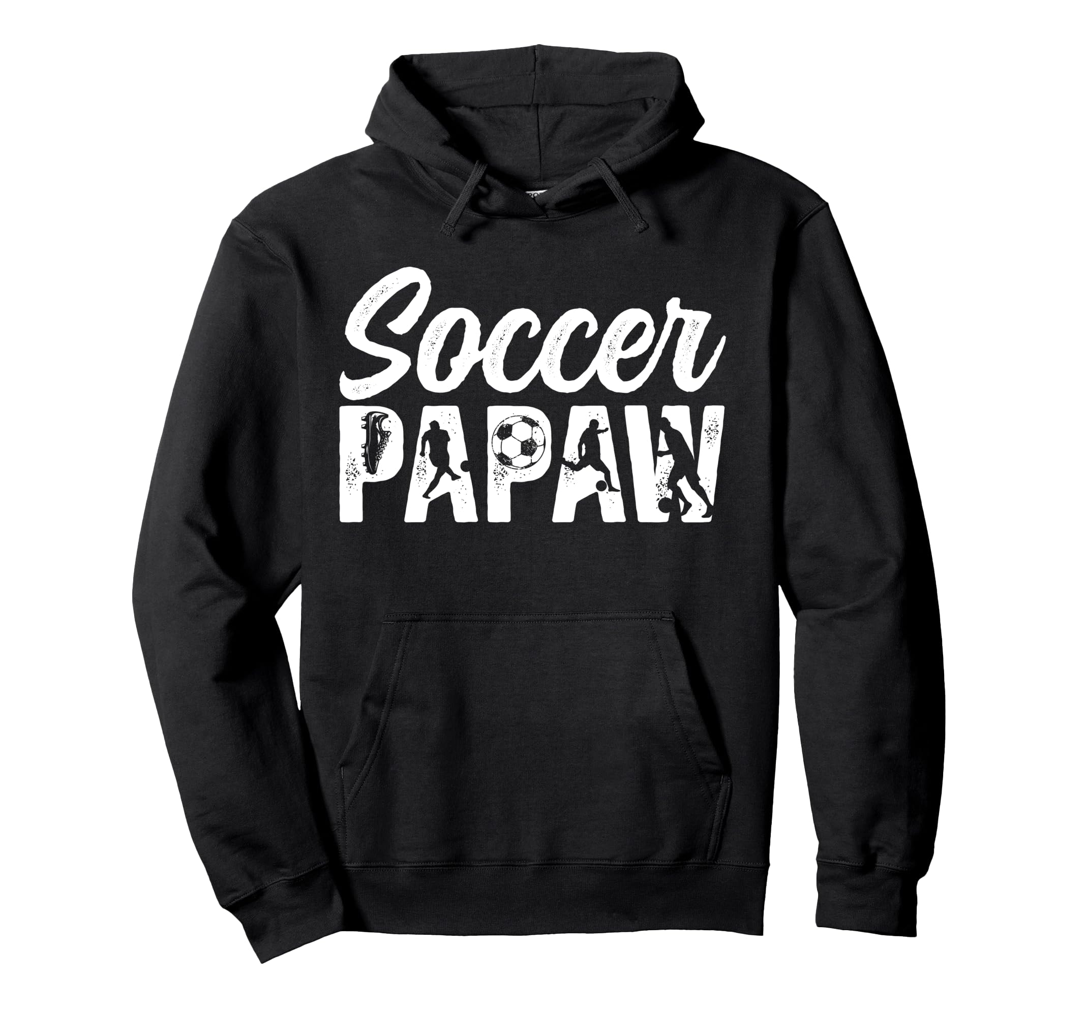 Soccer Papaw Grandpa Papaw Soccer Hoodie - Streetwear Style Men Women - T-Shirt, Sweatshirt, Hoodie