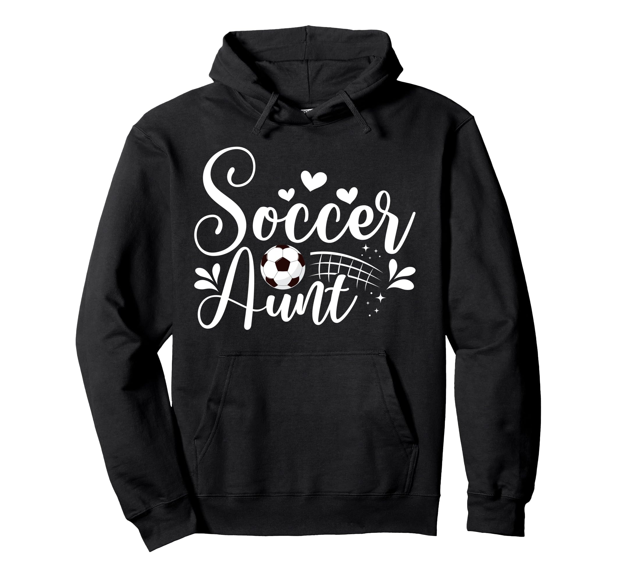Soccer Aunt Soccer Player Aunt Soccer Hoodie - Fun Novelty Design Unisex - T-Shirt, Sweatshirt, Hoodie