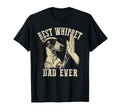 Best Dog Dad Ever Funny Whippet Dog T-Shirt - Trendy Graphic Men Women - T-Shirt, Sweatshirt, Hoodie