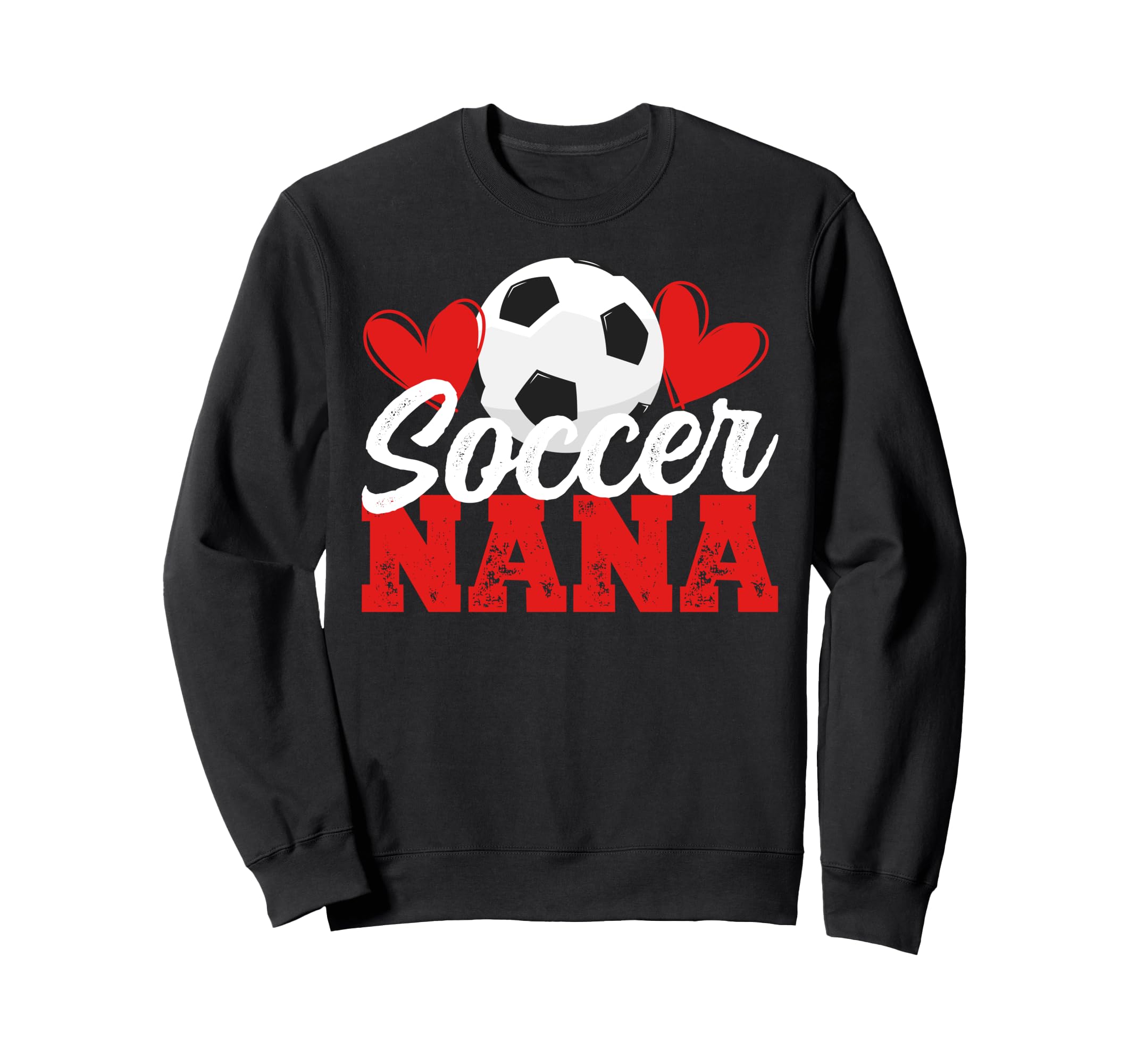 Proud Soccer Nana Grandma Soccer Sweatshirt - Custom Art Print Men Women - T-Shirt, Sweatshirt, Hoodie