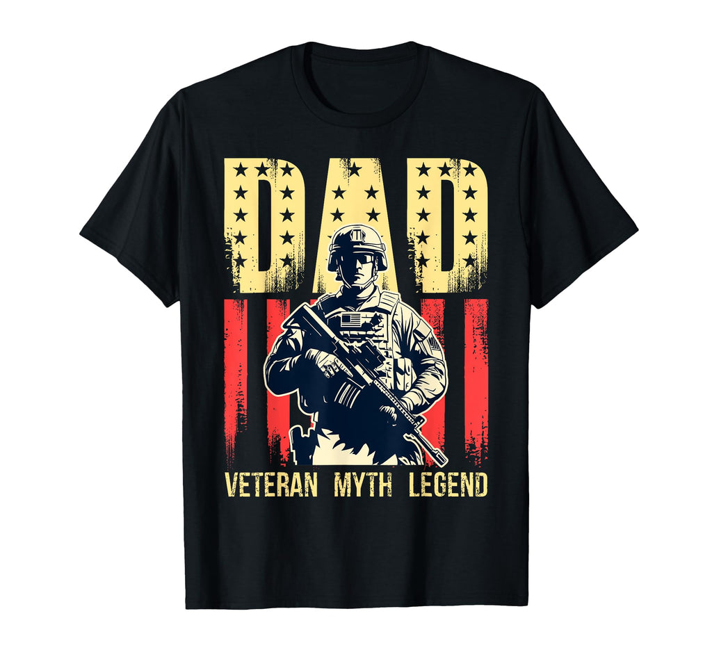 Dad Veteran Myth Legend Fathers Day Dad T-Shirt - Streetwear Style Unisex - T-Shirt, Sweatshirt, Hoodie