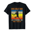 Dad Disc Golf Funny Shirts T-Shirt - Novelty Apparel Men Women - T-Shirt, Sweatshirt, Hoodie