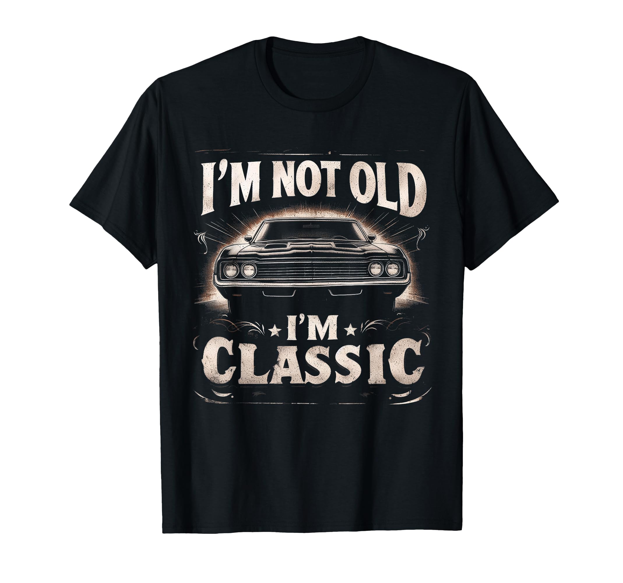 Im Not Old Im Funny Car T-Shirt - Unique Graphic for Adults - T-Shirt, Sweatshirt, Hoodie