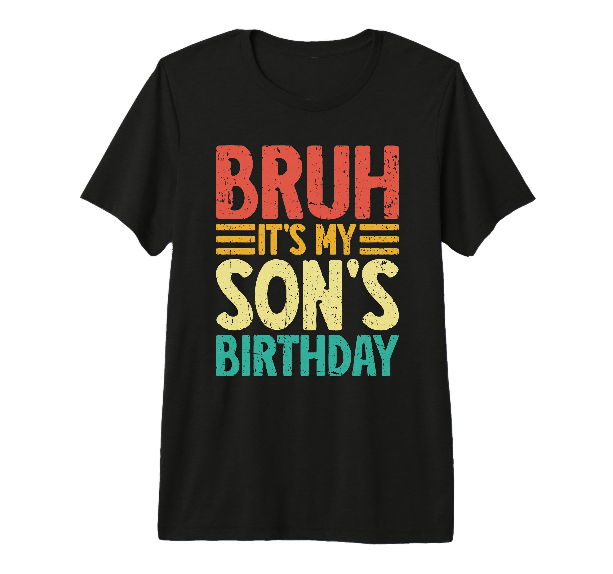 Bruh Its My Sons Birthday Funny Mom T-Shirt - Minimalist Print for Adults - T-Shirt, Sweatshirt, Hoodie