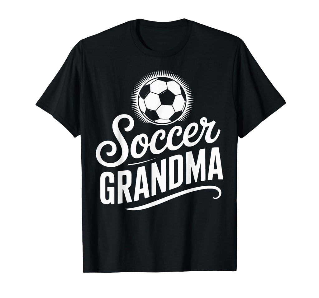 Soccer Grandma Competitive Soccer T-Shirt - Unique Graphic Men Women - T-Shirt, Sweatshirt, Hoodie