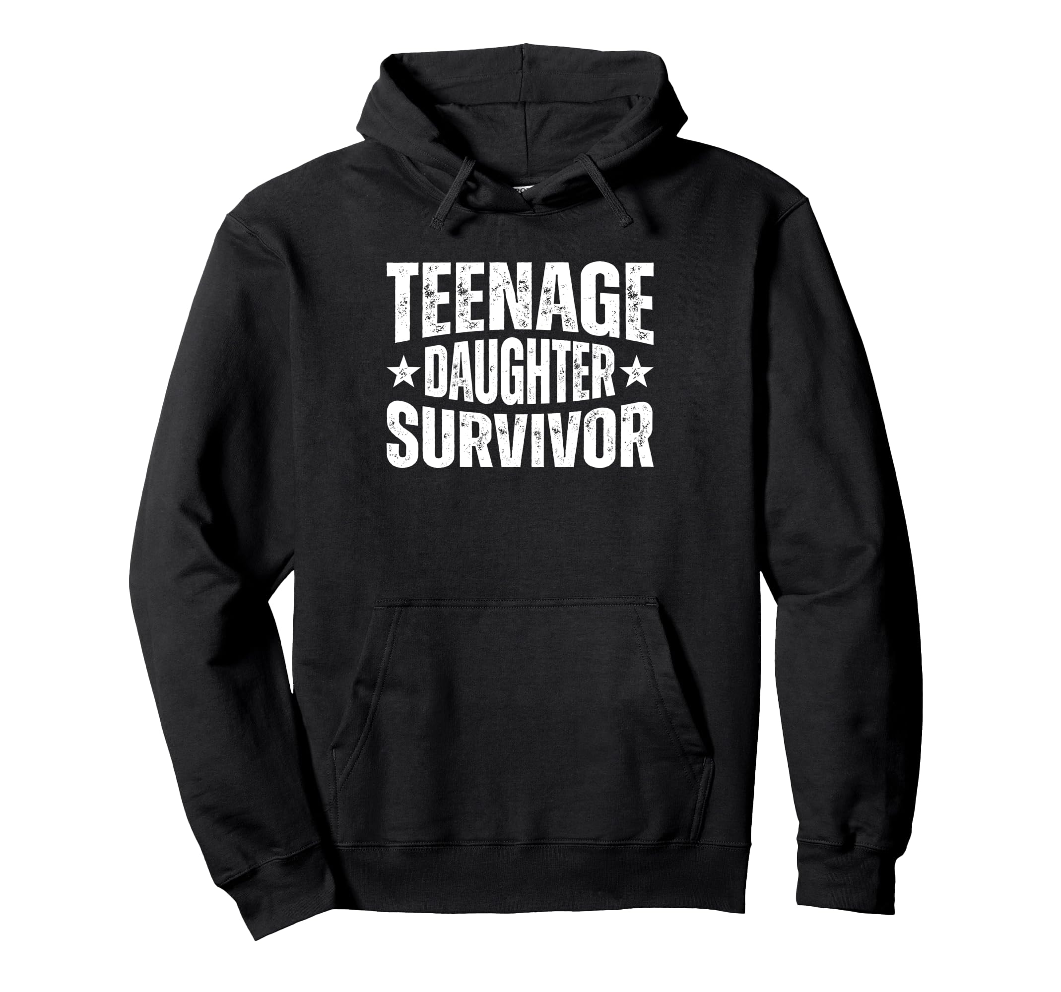 Teenage Daughter Survivor Funny Fathers Hoodie - Graphic Print for Adults - T-Shirt, Sweatshirt, Hoodie