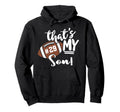 Thats My Son Football 29 Jersey Number Mom Hoodie - Novelty Apparel Unisex - T-Shirt, Sweatshirt, Hoodie