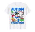 Autism Soccer Mom Mama Autism Awareness T-Shirt - Graphic Print Unisex - T-Shirt, Sweatshirt, Hoodie