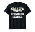 Funny Bird Watching Gift Grandpa T-Shirt - Novelty Apparel Men Women - T-Shirt, Sweatshirt, Hoodie