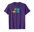 Pride Parade Dad Free Dad Jokes T-Shirt - Trendy Graphic for Adults - T-Shirt, Sweatshirt, Hoodie