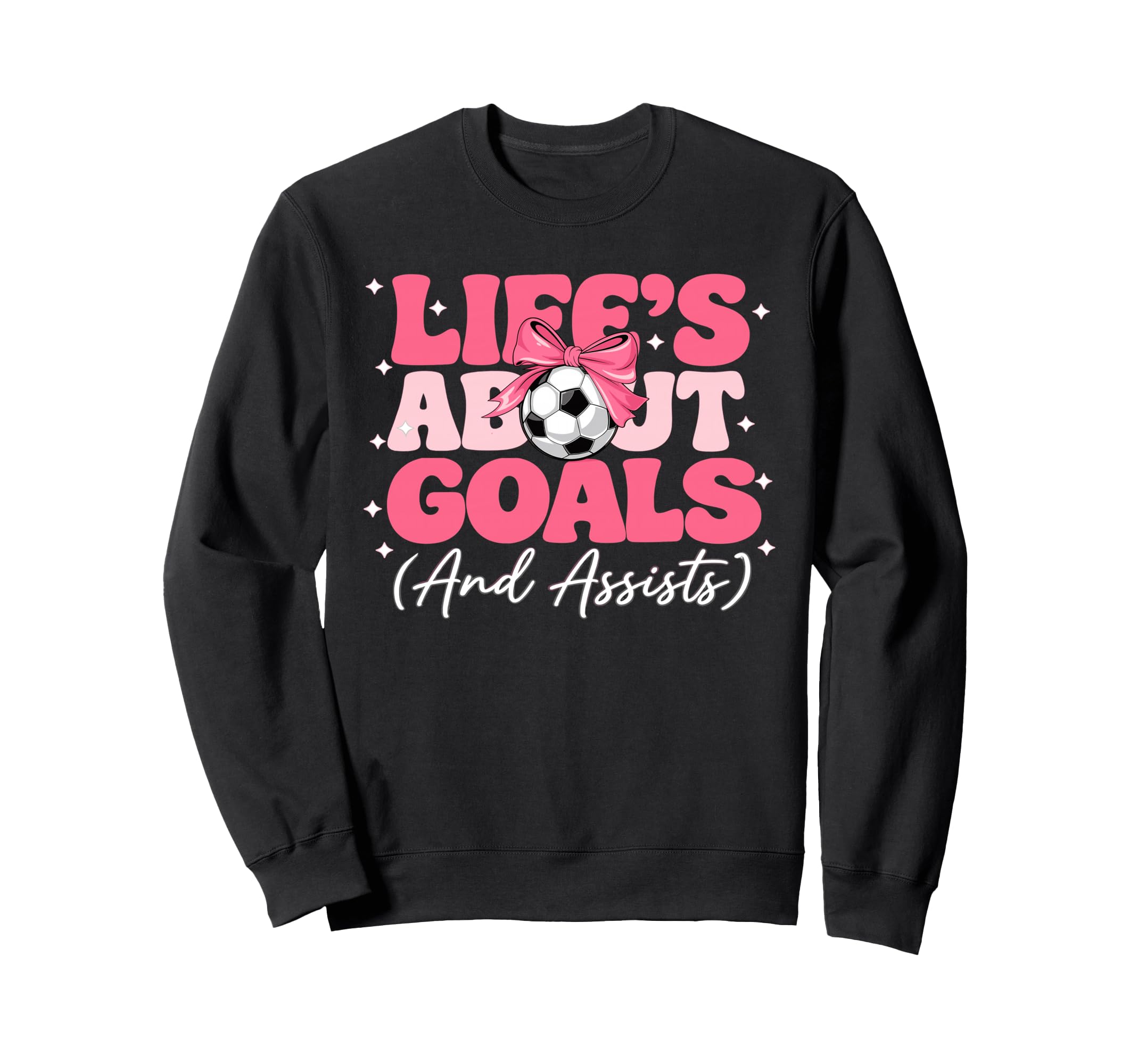 Lifes About Goals And Assists Player Sweatshirt - Novelty Apparel Unisex - T-Shirt, Sweatshirt, Hoodie