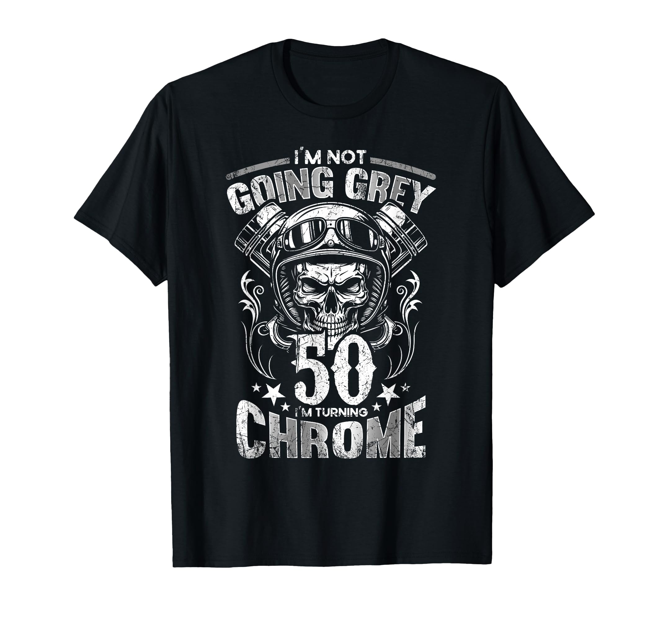 Im Not Going Grey Im Turning Chrome T-Shirt - Graphic Print for Adults - T-Shirt, Sweatshirt, Hoodie