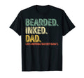 Bearded Inked Dad Like Normal Dad But T-Shirt - Unique Graphic Men Women - T-Shirt, Sweatshirt, Hoodie