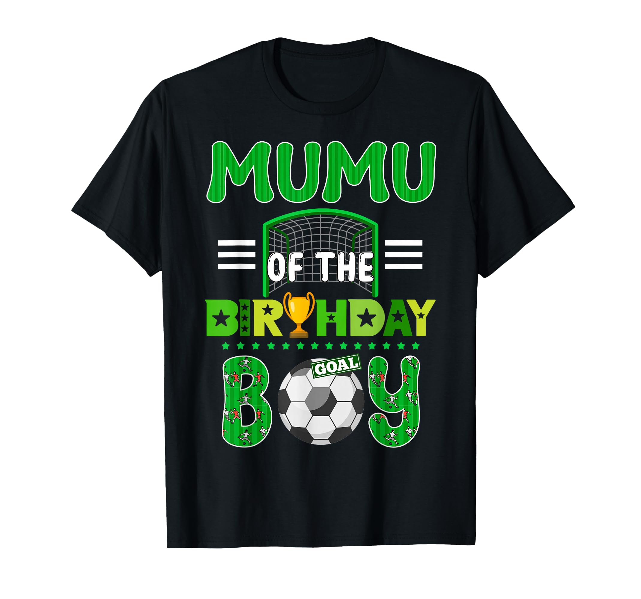 Mumu Birthday Soccer Goal Family T-Shirt - Minimalist Print Men Women - T-Shirt, Sweatshirt, Hoodie