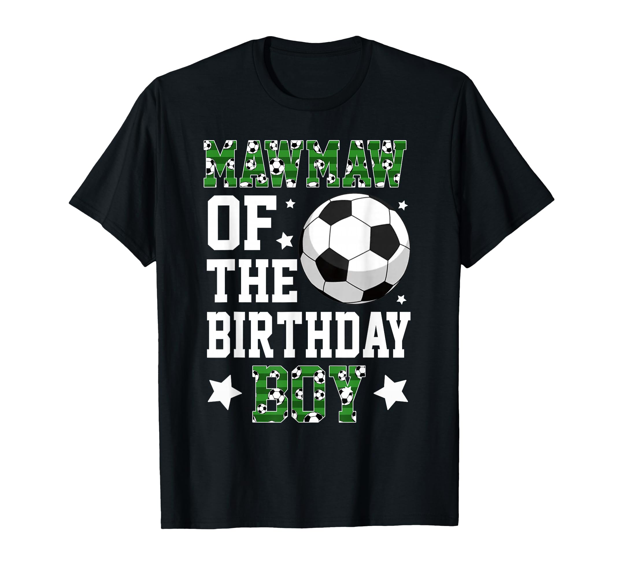Mawmaw Birthday Soccer Family T-Shirt - Streetwear Style for Adults - T-Shirt, Sweatshirt, Hoodie