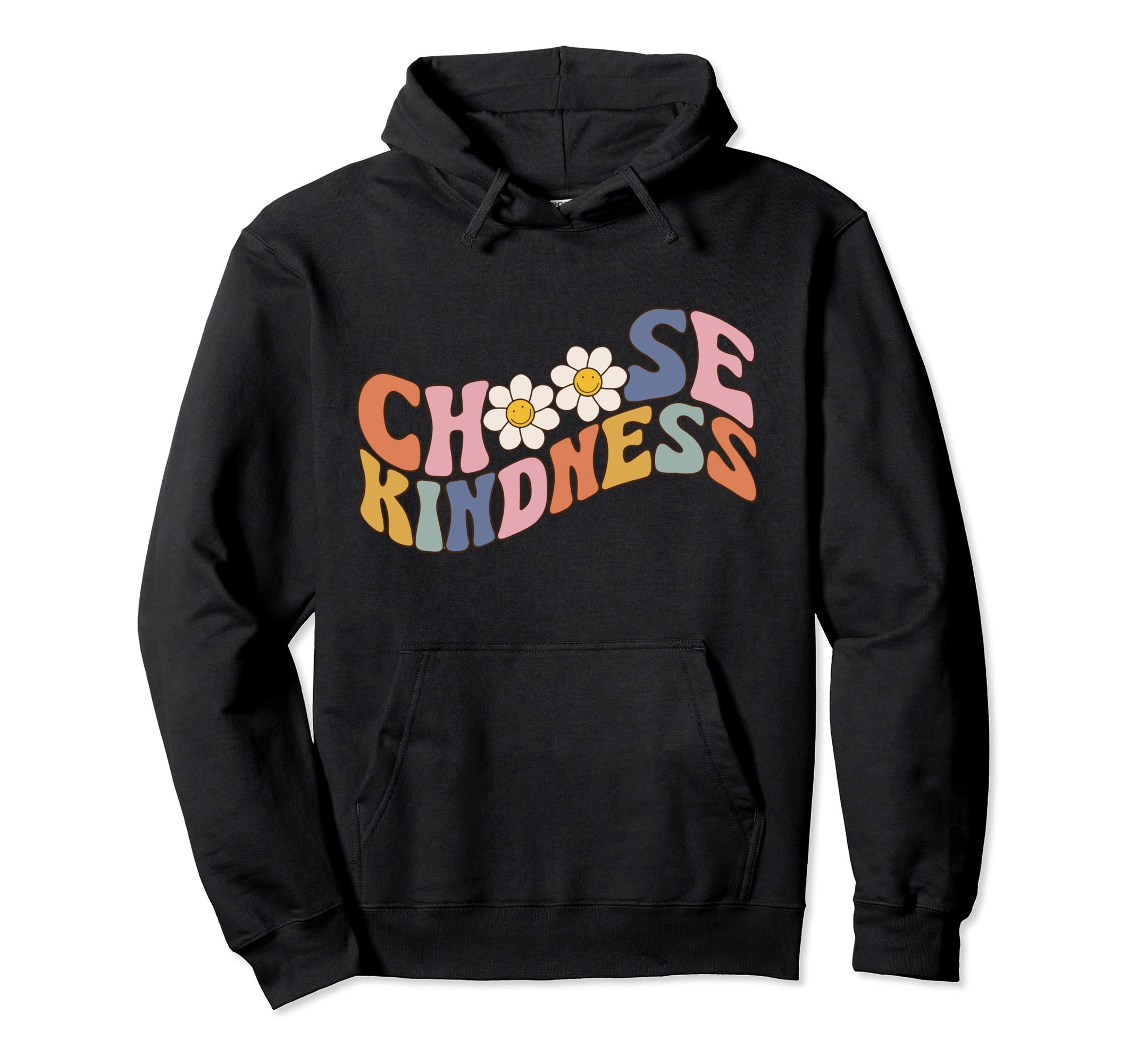Choose Kindness Lover Be Kind Hoodie - Aesthetic Graphic for Adults - T-Shirt, Sweatshirt, Hoodie