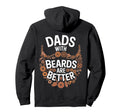Dads Beards Are Better Statement Hoodie - Minimalist Print Unisex - T-Shirt, Sweatshirt, Hoodie
