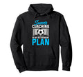 Coaching Soccer Dad Coach Soccer Coach Hoodie - Graphic Print Men Women - T-Shirt, Sweatshirt, Hoodie