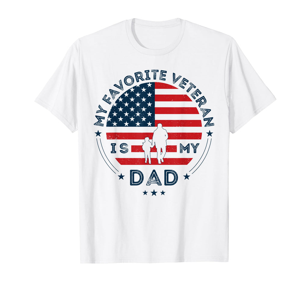 My Favorite Veteran Is My Dad T-Shirt - Aesthetic Graphic for Adults - T-Shirt, Sweatshirt, Hoodie