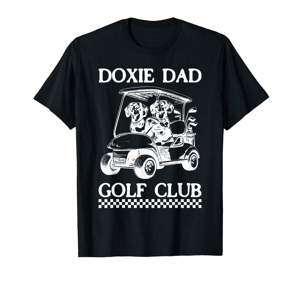 Dachshund Dad Golf Club Weiner Dog T-Shirt - Fun Novelty Design Unisex - T-Shirt, Sweatshirt, Hoodie
