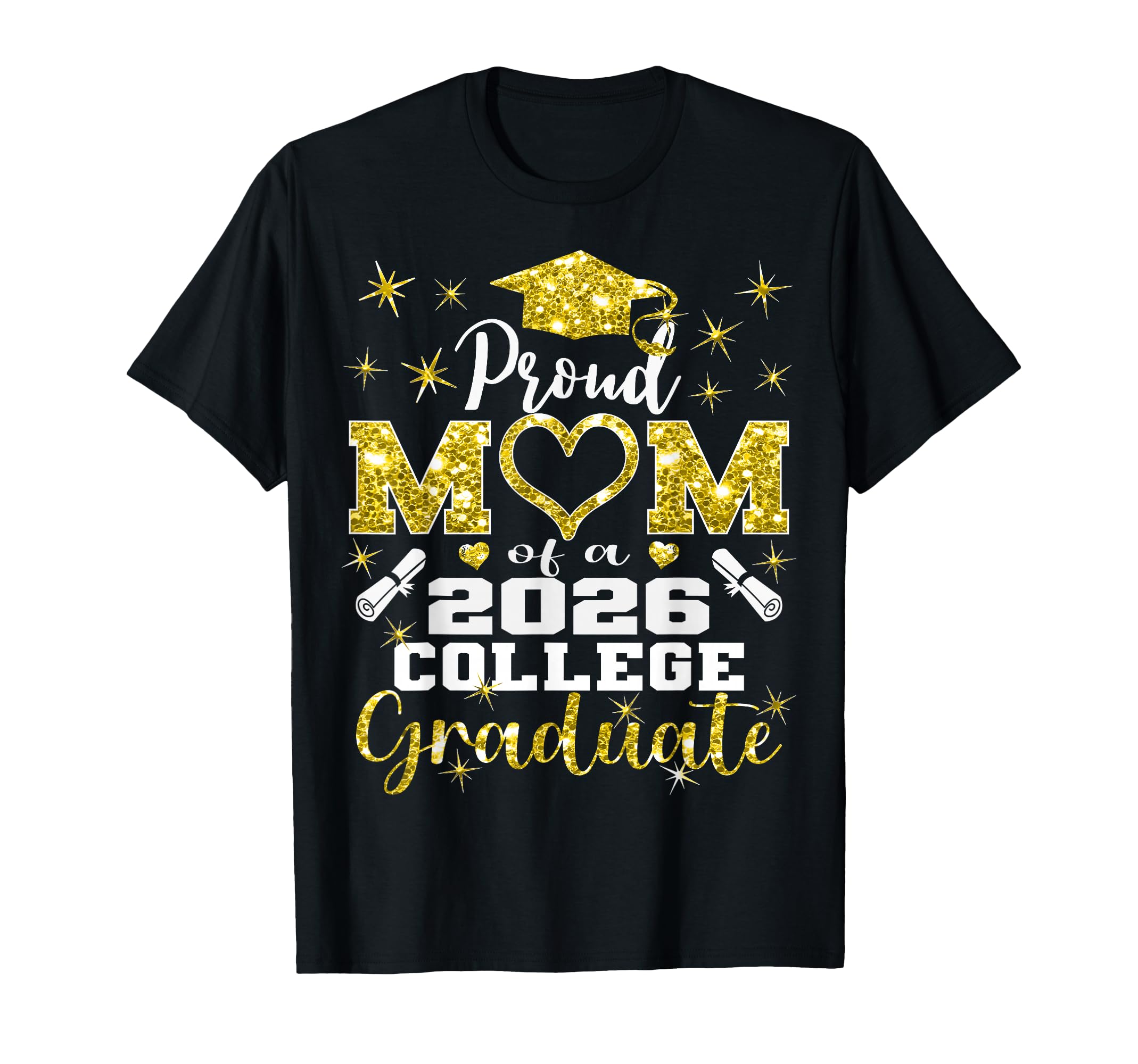 Proud Mom 2026 College Graduate Family T-Shirt - Novelty Apparel Men Women - T-Shirt, Sweatshirt, Hoodie
