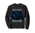 They Dont Understand Alpha Sweatshirt - Casual Everyday Wear Men Women - T-Shirt, Sweatshirt, Hoodie
