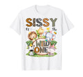 Sissy Wild One 1St Birthday Safari T-Shirt - Novelty Apparel Men Women - T-Shirt, Sweatshirt, Hoodie
