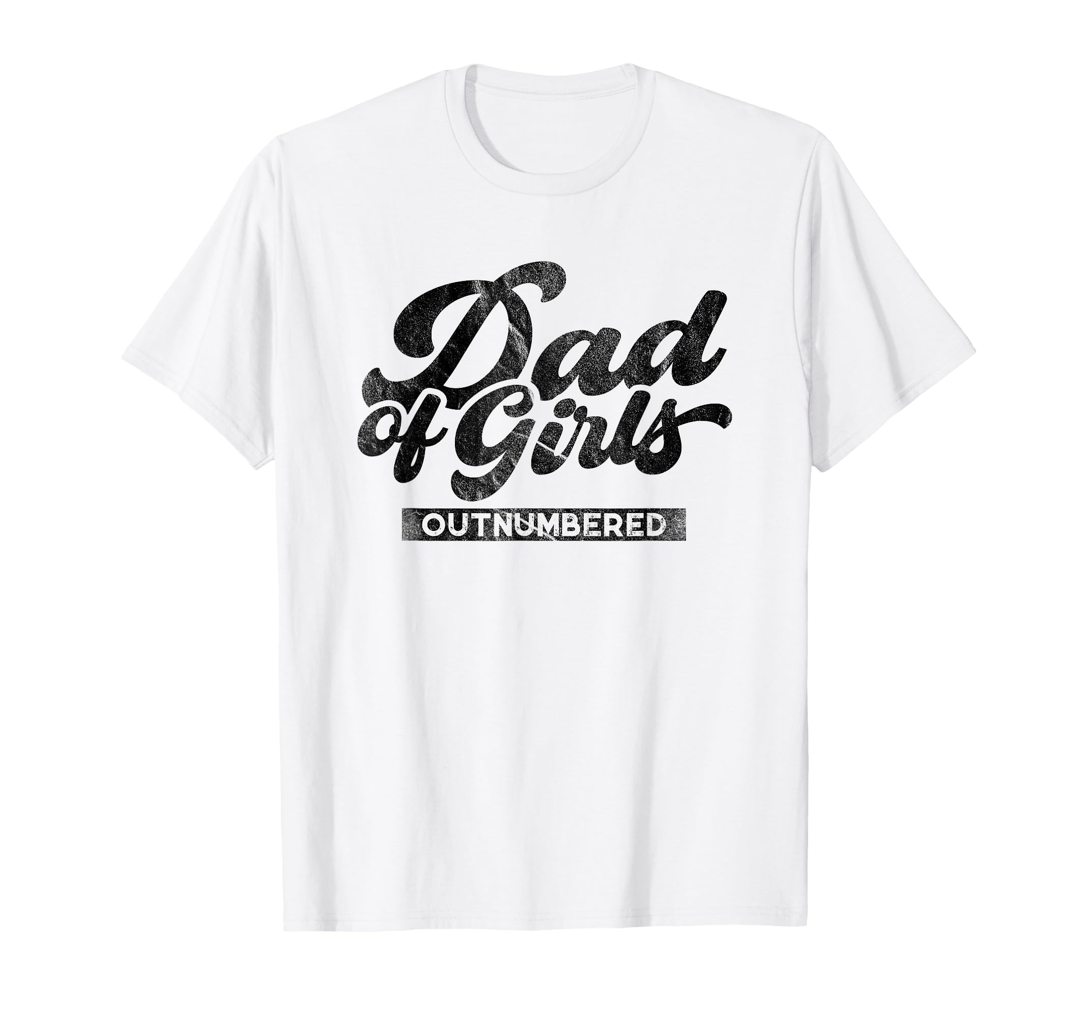 Dad Outnumbered Fathers Day Dads T-Shirt - Aesthetic Graphic Men Women - T-Shirt, Sweatshirt, Hoodie
