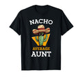 Nacho Average Aunt Mexican Auntie Funny T-Shirt - Minimalist Print Unisex - T-Shirt, Sweatshirt, Hoodie