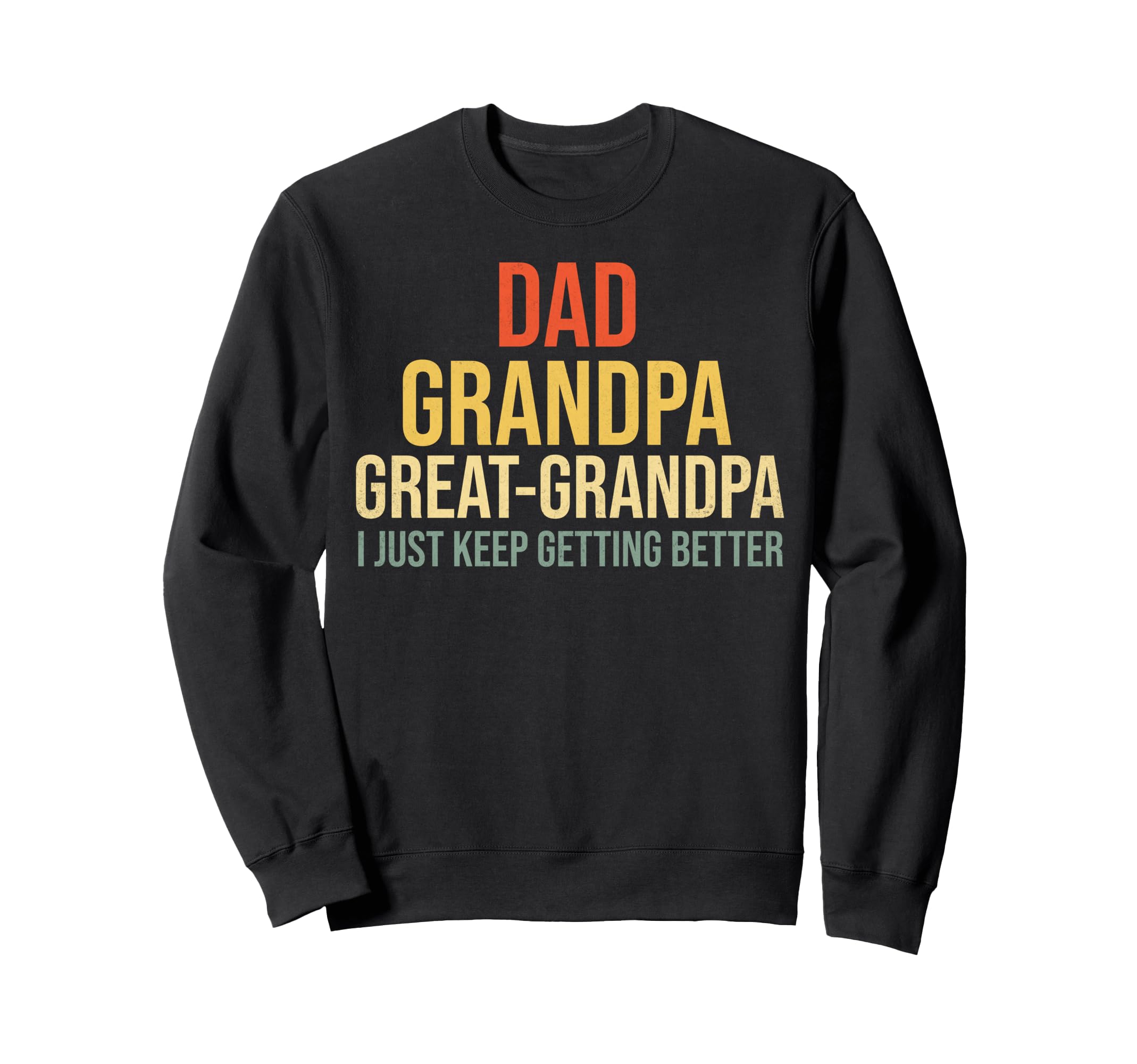 Funny Great Grandpa Fathers Day Sweatshirt - Minimalist Print Unisex - T-Shirt, Sweatshirt, Hoodie