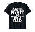 Wyatt Gift Name Funny Fathers Day T-Shirt - Custom Art Print for Adults - T-Shirt, Sweatshirt, Hoodie