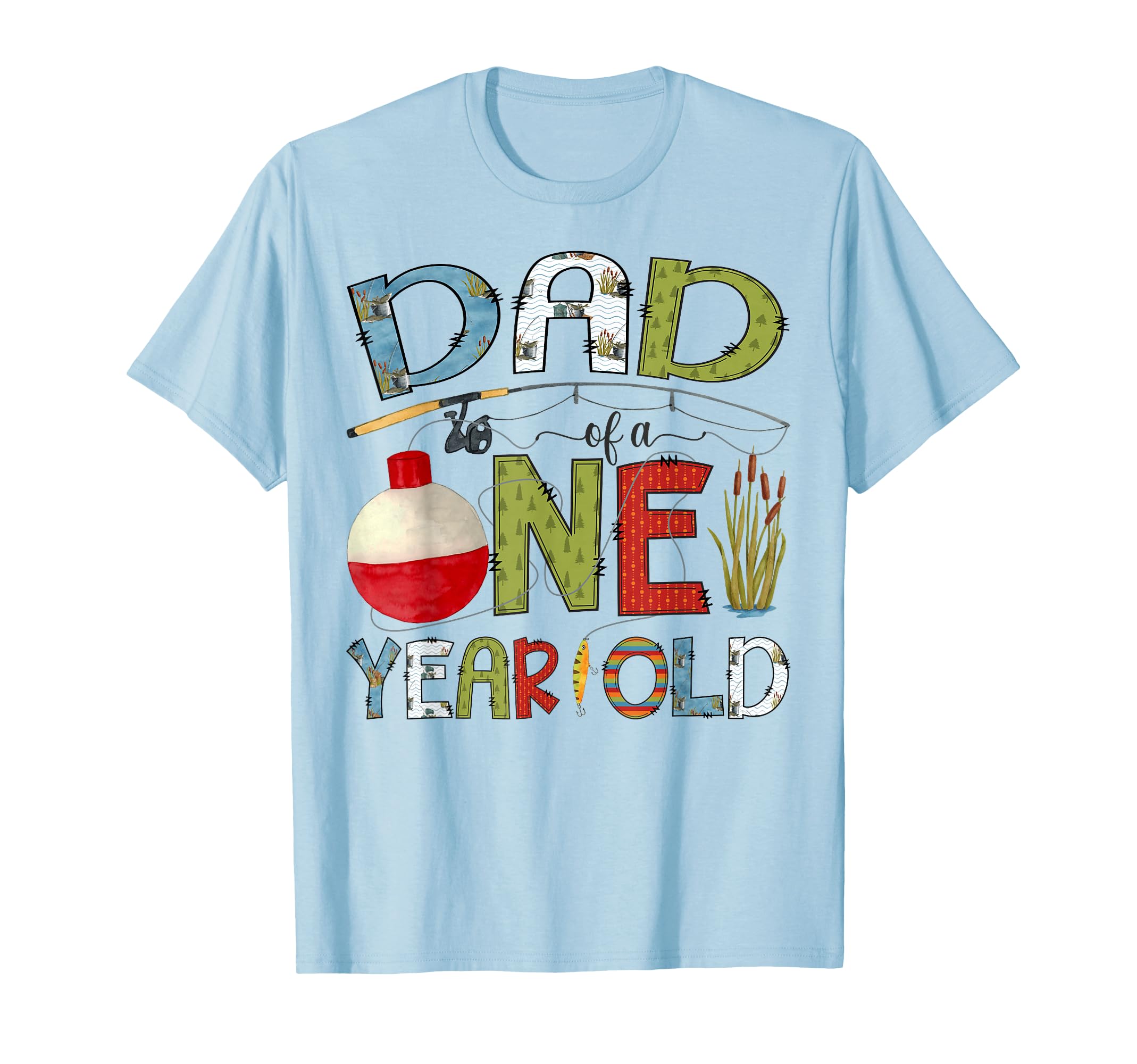 Dad One Year Old 1St Birthday Fishing T-Shirt - Minimalist Print for Adults - T-Shirt, Sweatshirt, Hoodie