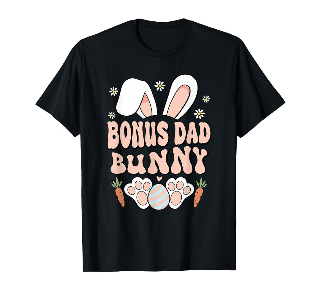 Bonus Dad Bunny Ears Easter Family T-Shirt - Custom Art Print Unisex - T-Shirt, Sweatshirt, Hoodie