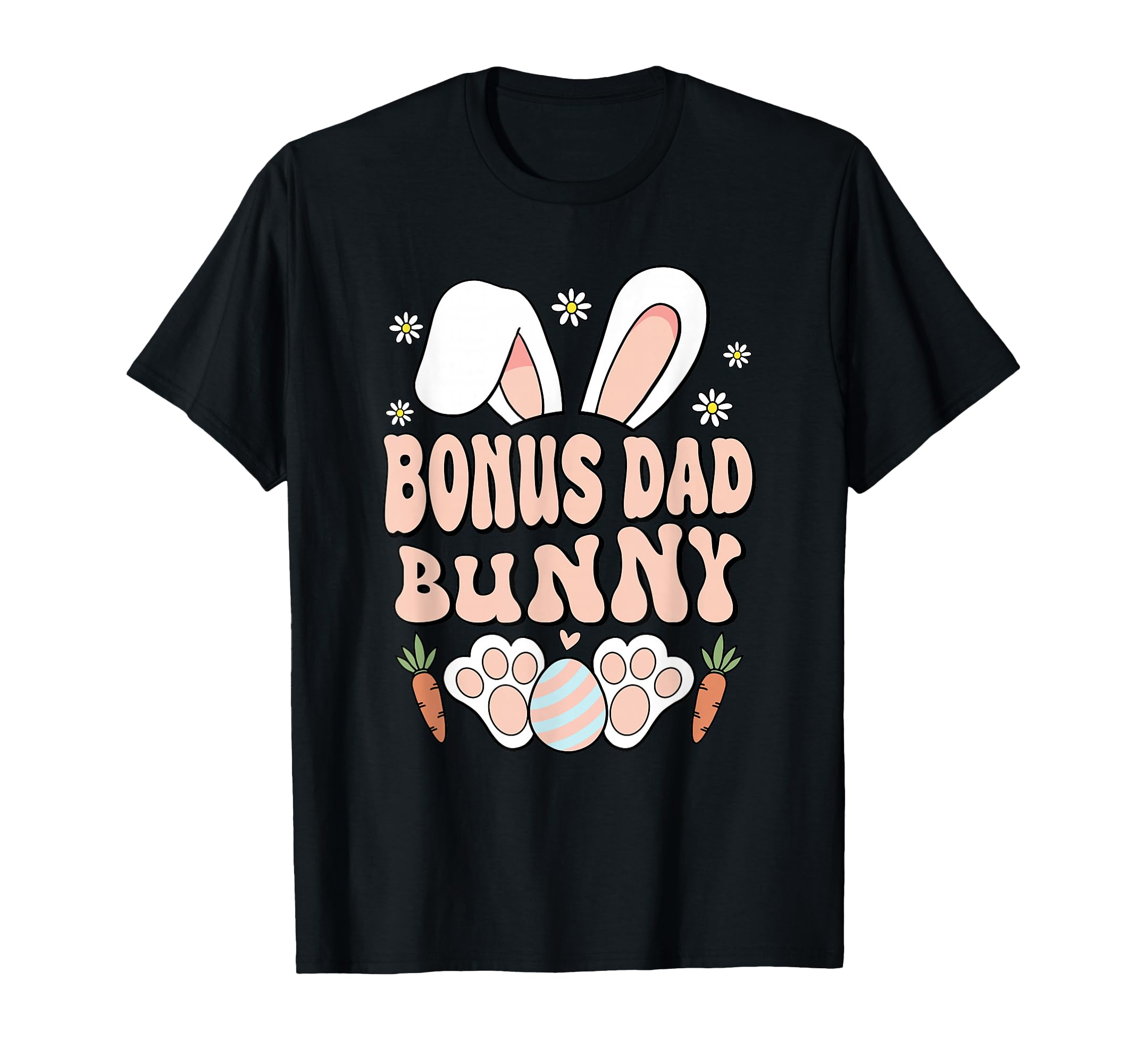Bonus Dad Bunny Ears Easter Family T-Shirt - Custom Art Print Unisex - T-Shirt, Sweatshirt, Hoodie