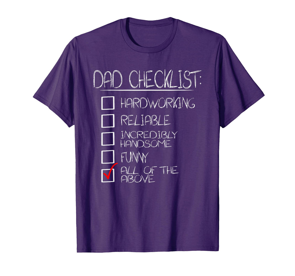 Dad Checklist Funny Happy Fathers Day T-Shirt - Unique Graphic Unisex - T-Shirt, Sweatshirt, Hoodie