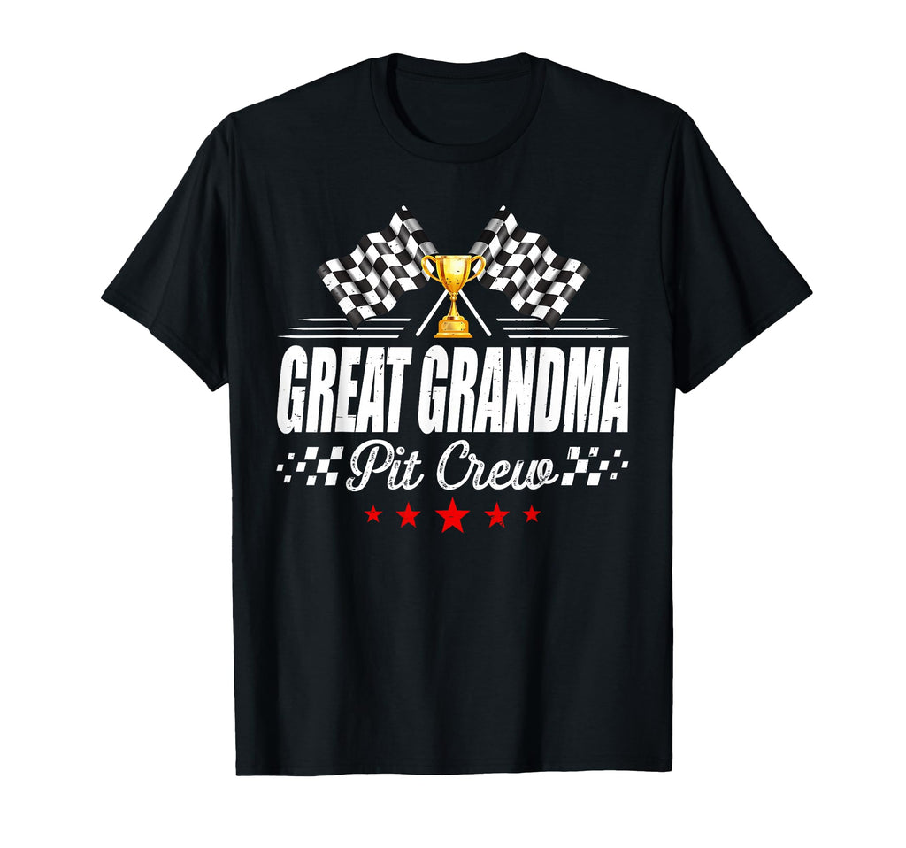 Great Grandma Pit Crew Race Car Racing T-Shirt - Novelty Apparel Unisex - T-Shirt, Sweatshirt, Hoodie