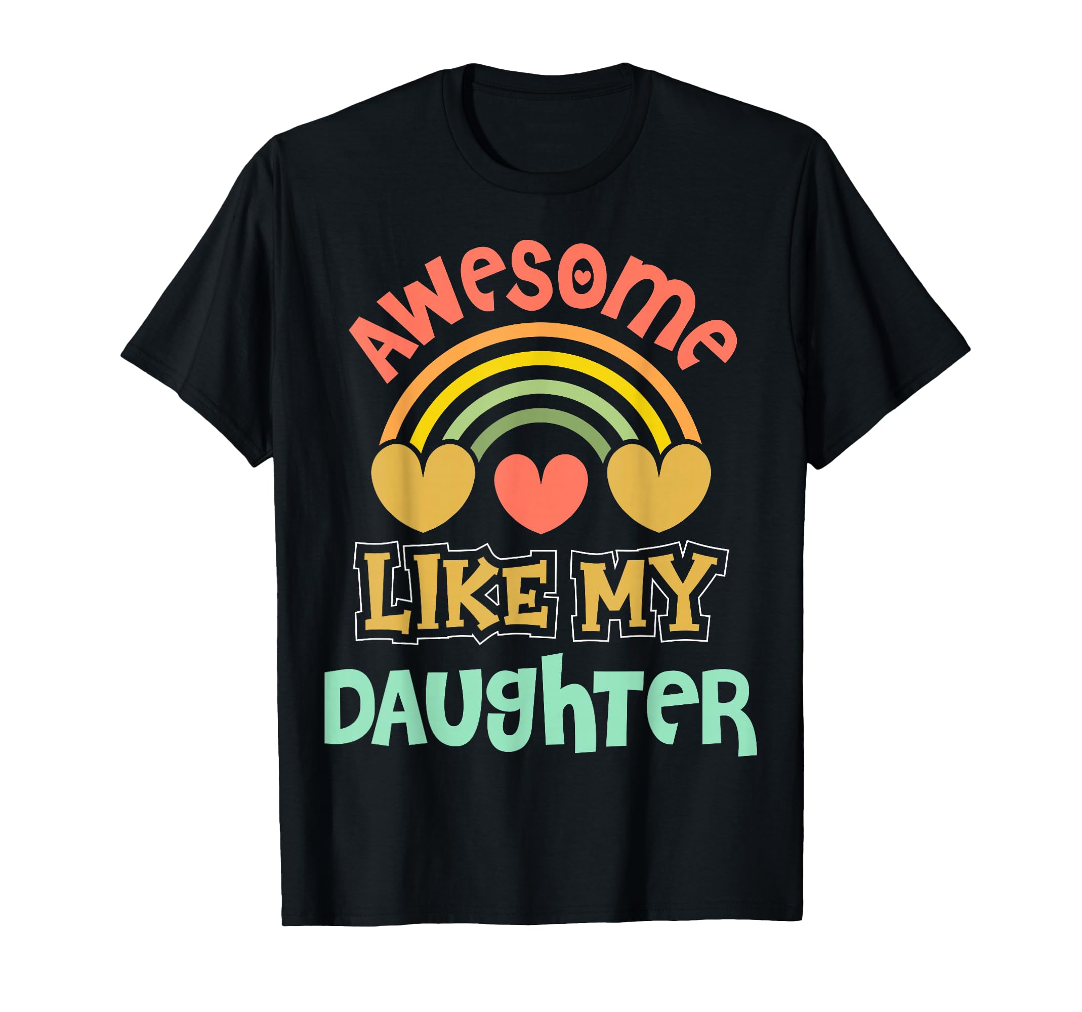 Awesome Like My Daughter Father Mom T-Shirt - Minimalist Print Men Women - T-Shirt, Sweatshirt, Hoodie