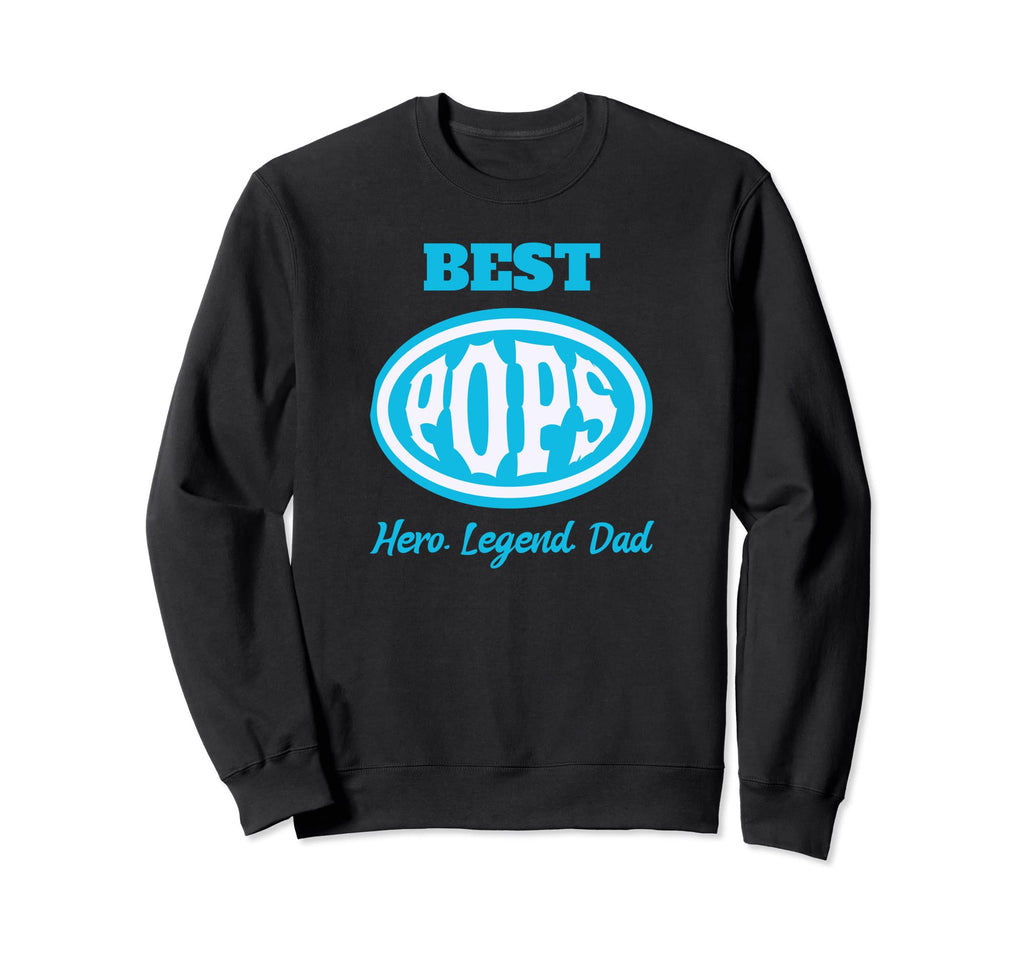 Pops Funny Fathers Day Papa Dad Sweatshirt - Aesthetic Graphic for Adults - T-Shirt, Sweatshirt, Hoodie