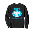 Pops Funny Fathers Day Papa Dad Sweatshirt - Aesthetic Graphic for Adults - T-Shirt, Sweatshirt, Hoodie