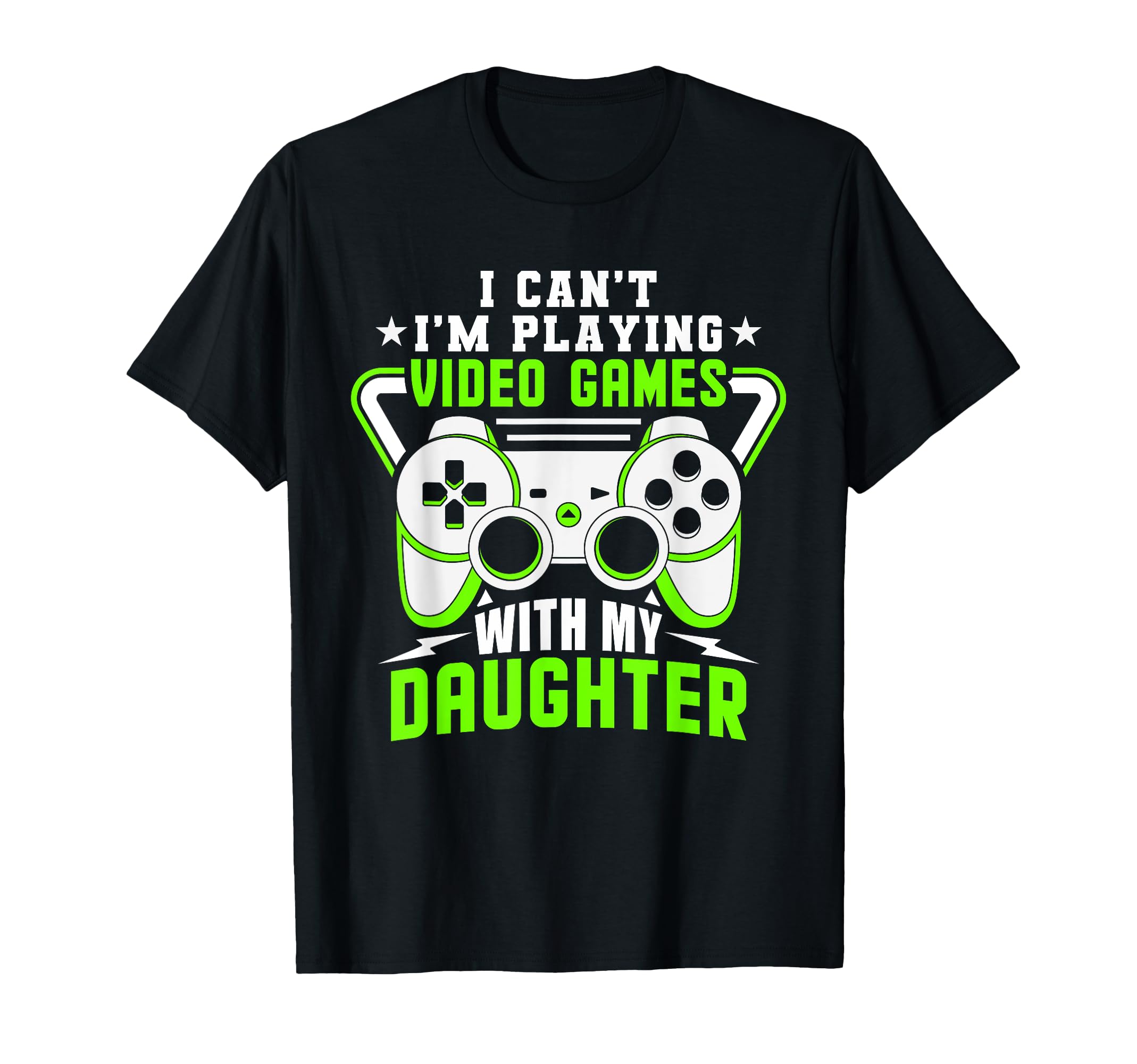 I Cant Im Playing Video Games My T-Shirt - Unique Graphic Men Women - T-Shirt, Sweatshirt, Hoodie
