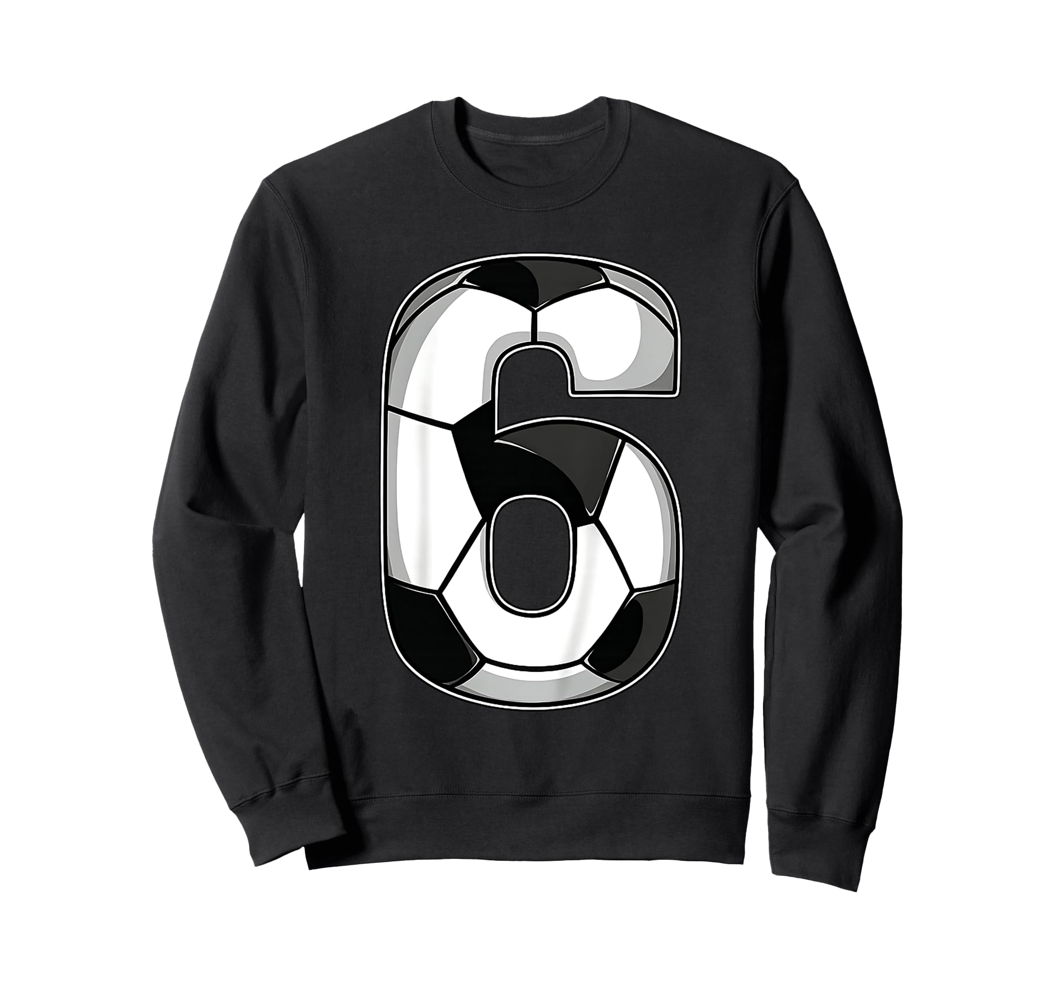 Happy Birthday Soccer Squad 6Th Sweatshirt - Fun Novelty Design Men Women - T-Shirt, Sweatshirt, Hoodie