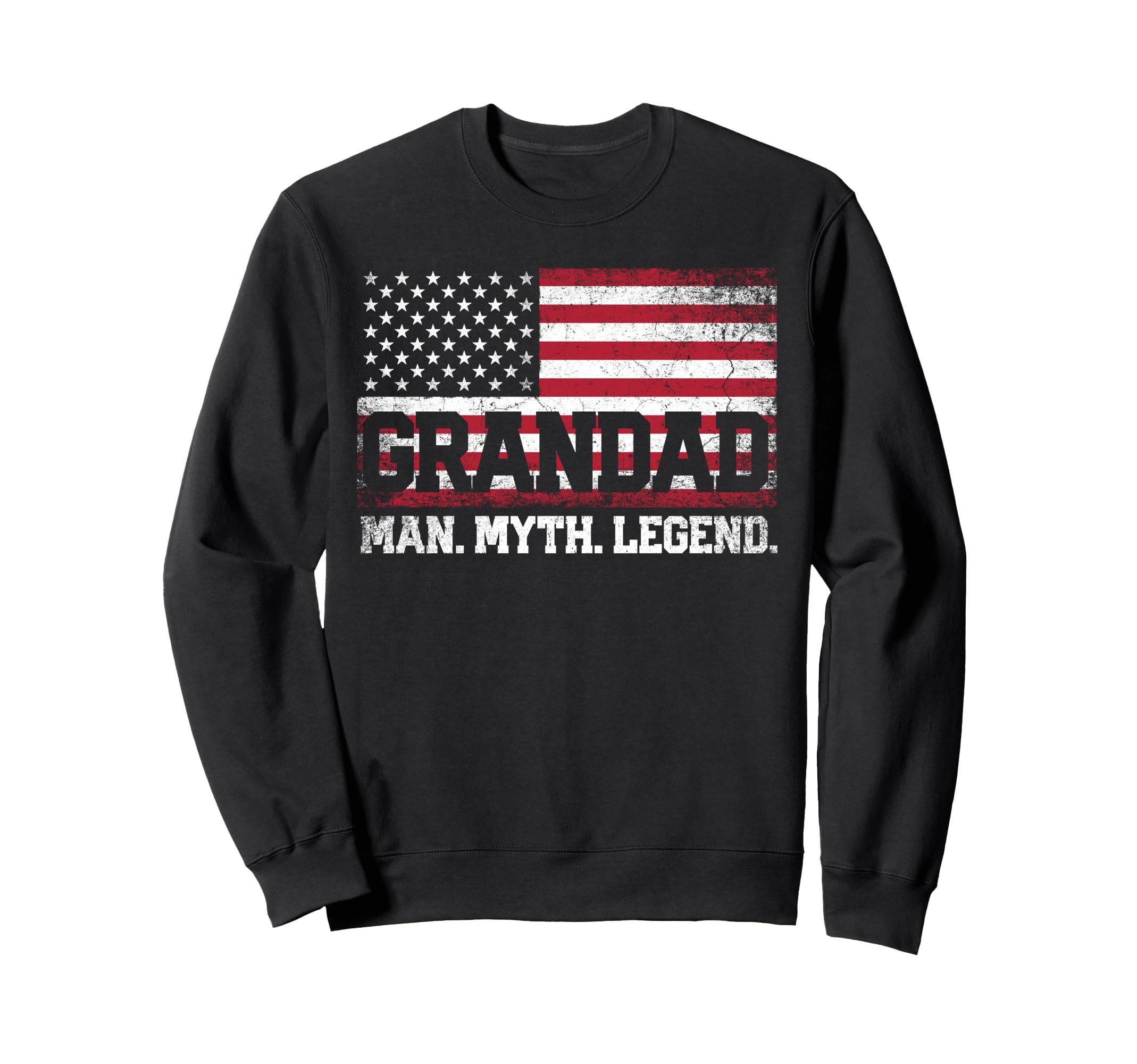 Grandad Myth Legend Fathers Day 4Th Sweatshirt - Novelty Apparel Men Women - T-Shirt, Sweatshirt, Hoodie