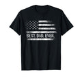 Best Dad Ever American Flag Gifts Dad T-Shirt - Novelty Apparel Unisex - T-Shirt, Sweatshirt, Hoodie
