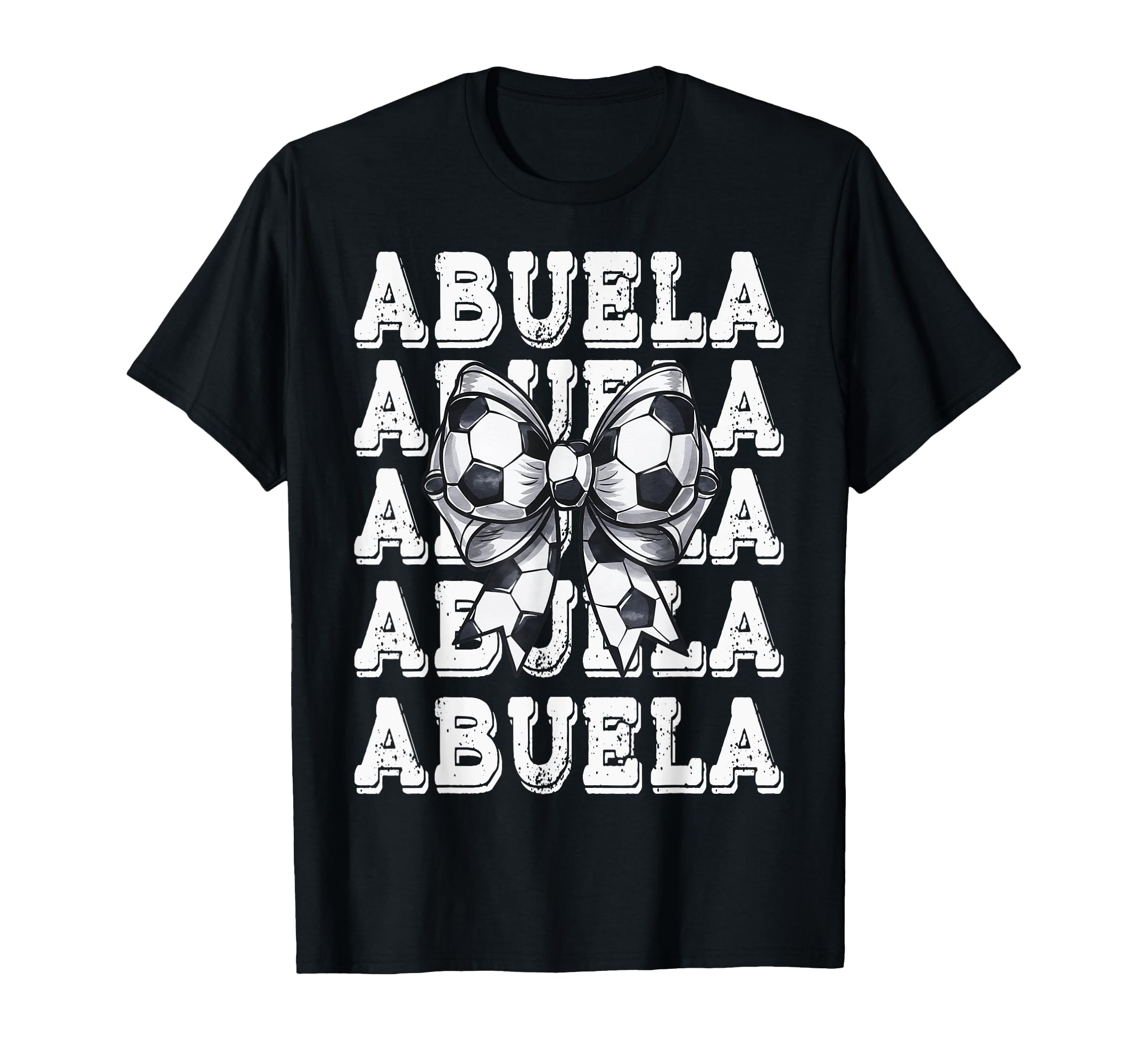 Coquette Soccer Abuela Matching T-Shirt - Casual Everyday Wear Unisex - T-Shirt, Sweatshirt, Hoodie