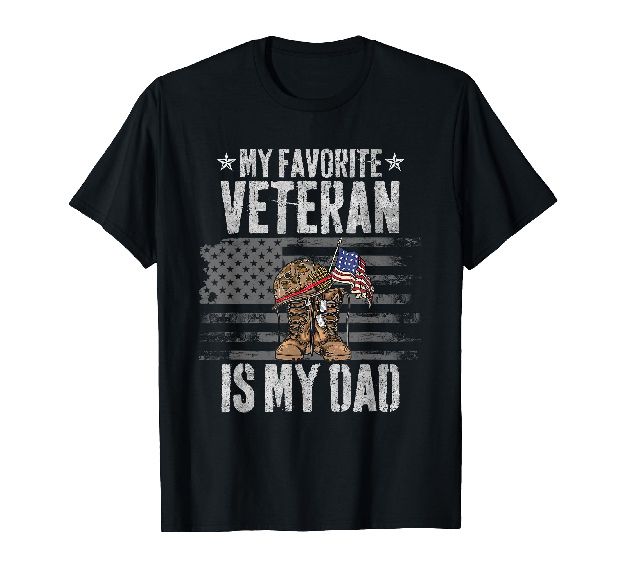 My Favorite Veteran Is My Dad Proud T-Shirt - Graphic Print Men Women - T-Shirt, Sweatshirt, Hoodie
