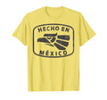 Hecho En Mexico Made Mexico Fun T-Shirt - Fun Novelty Design Men Women - T-Shirt, Sweatshirt, Hoodie