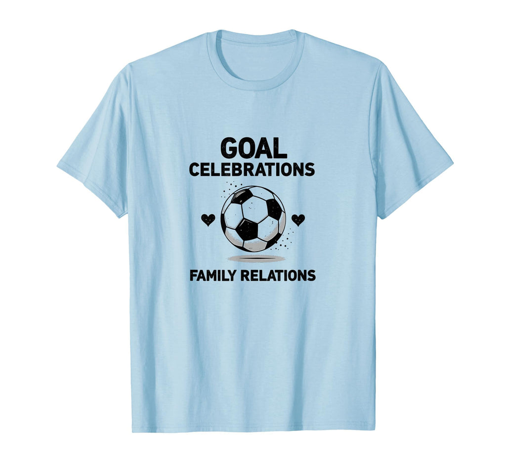 Soccer Mom Goal Celebrations Family T-Shirt - Novelty Apparel for Adults - T-Shirt, Sweatshirt, Hoodie