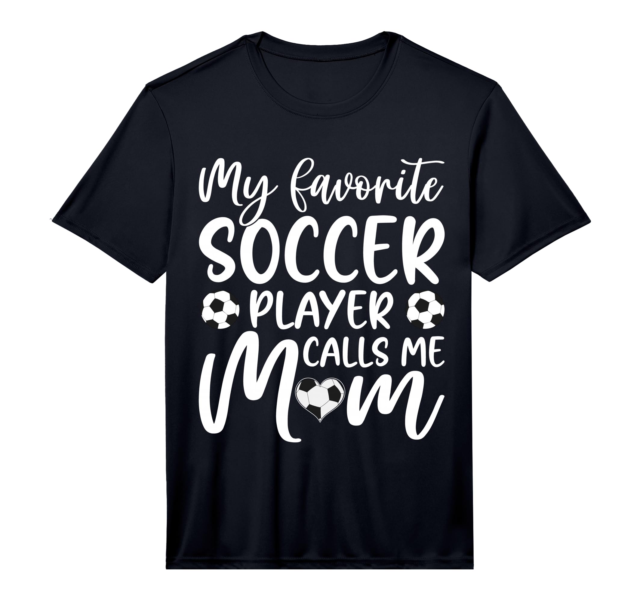 Mens My Favorite Soccer Player Calls Me T-Shirt - Novelty Apparel Unisex - T-Shirt, Sweatshirt, Hoodie