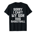 My Son Has Basketball Dad Basketball T-Shirt - Minimalist Print Men Women - T-Shirt, Sweatshirt, Hoodie
